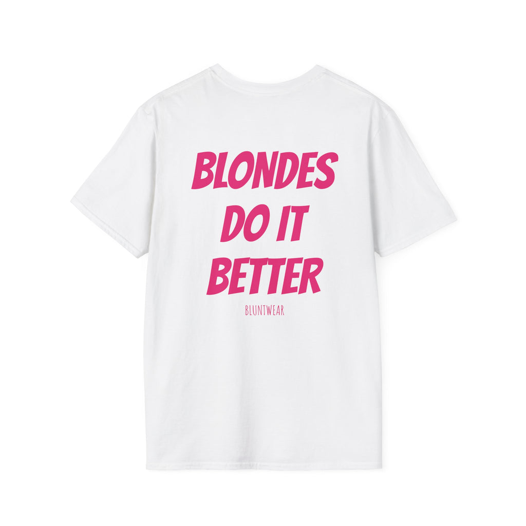 BLONDES DO IT BETTER-Bluntwear