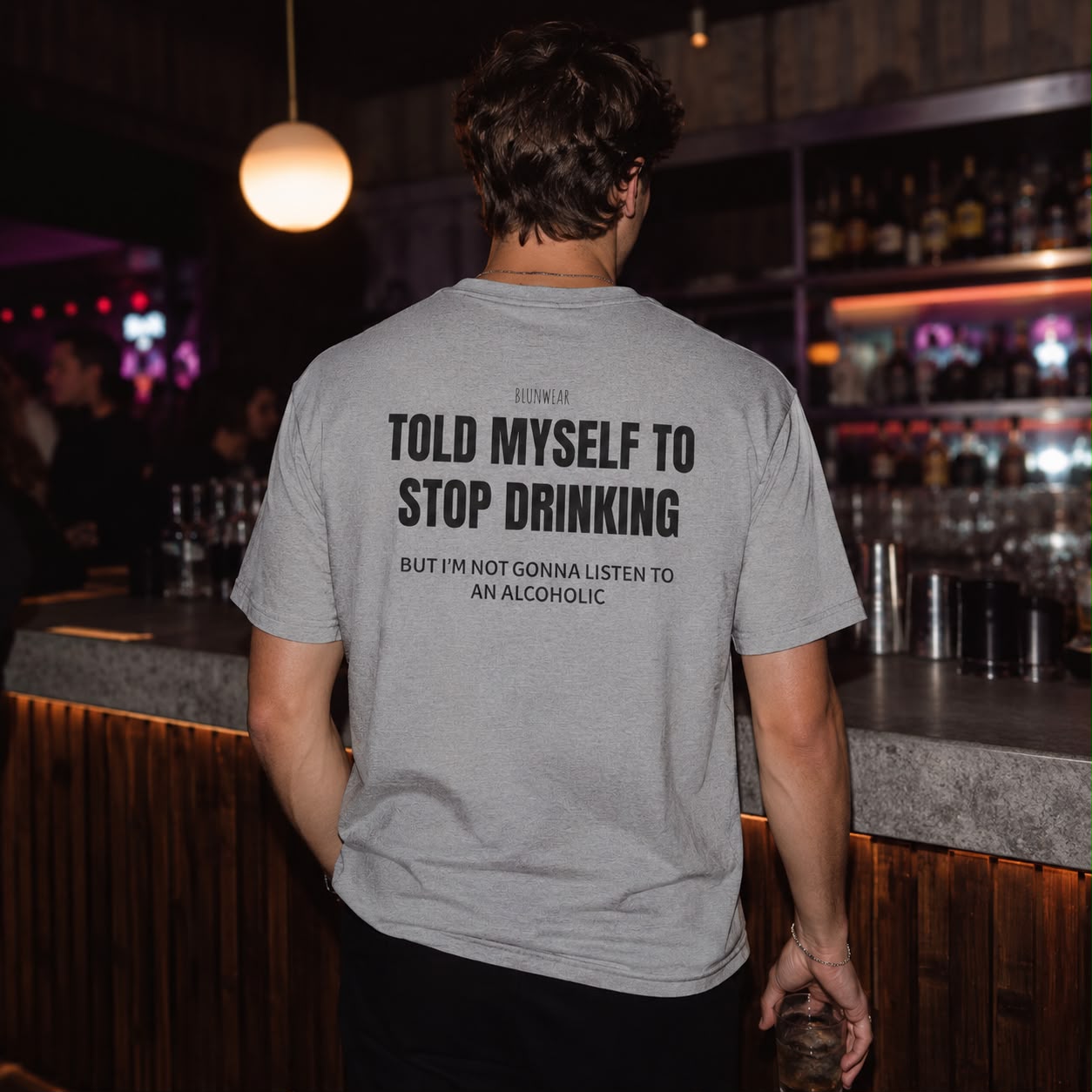 TOLD MYSELF TO STOP DRINKING-Bluntwear
