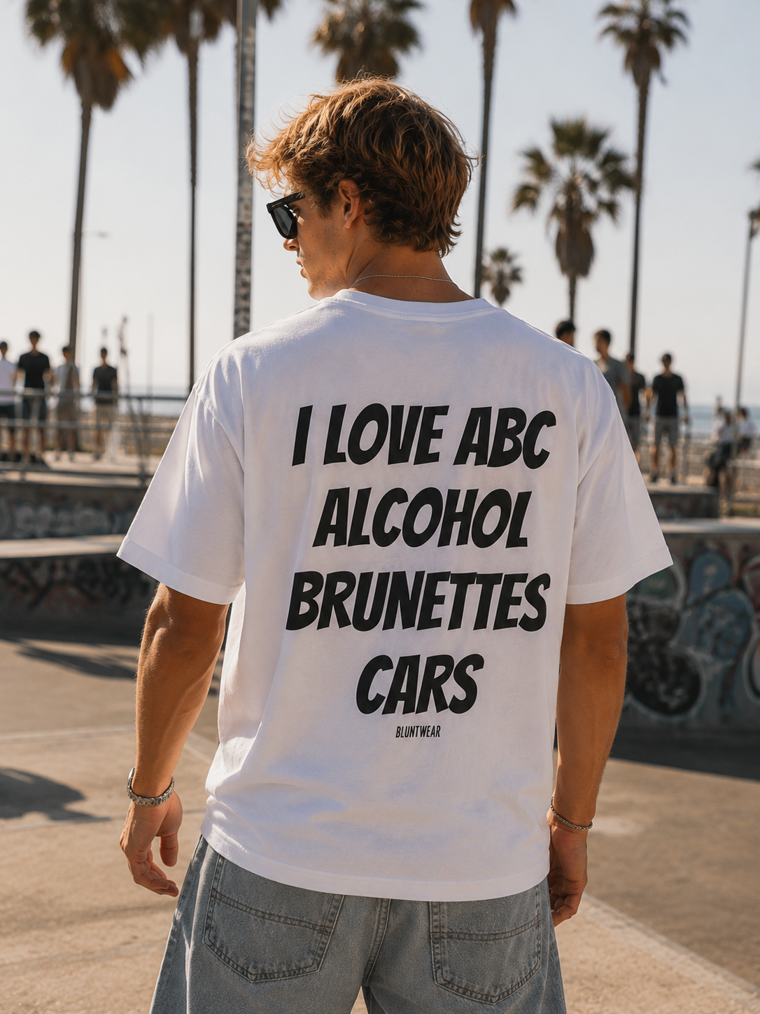 I LOVE ABC. ALCOHOL. BRUNETTES. CARS.- Bluntwear