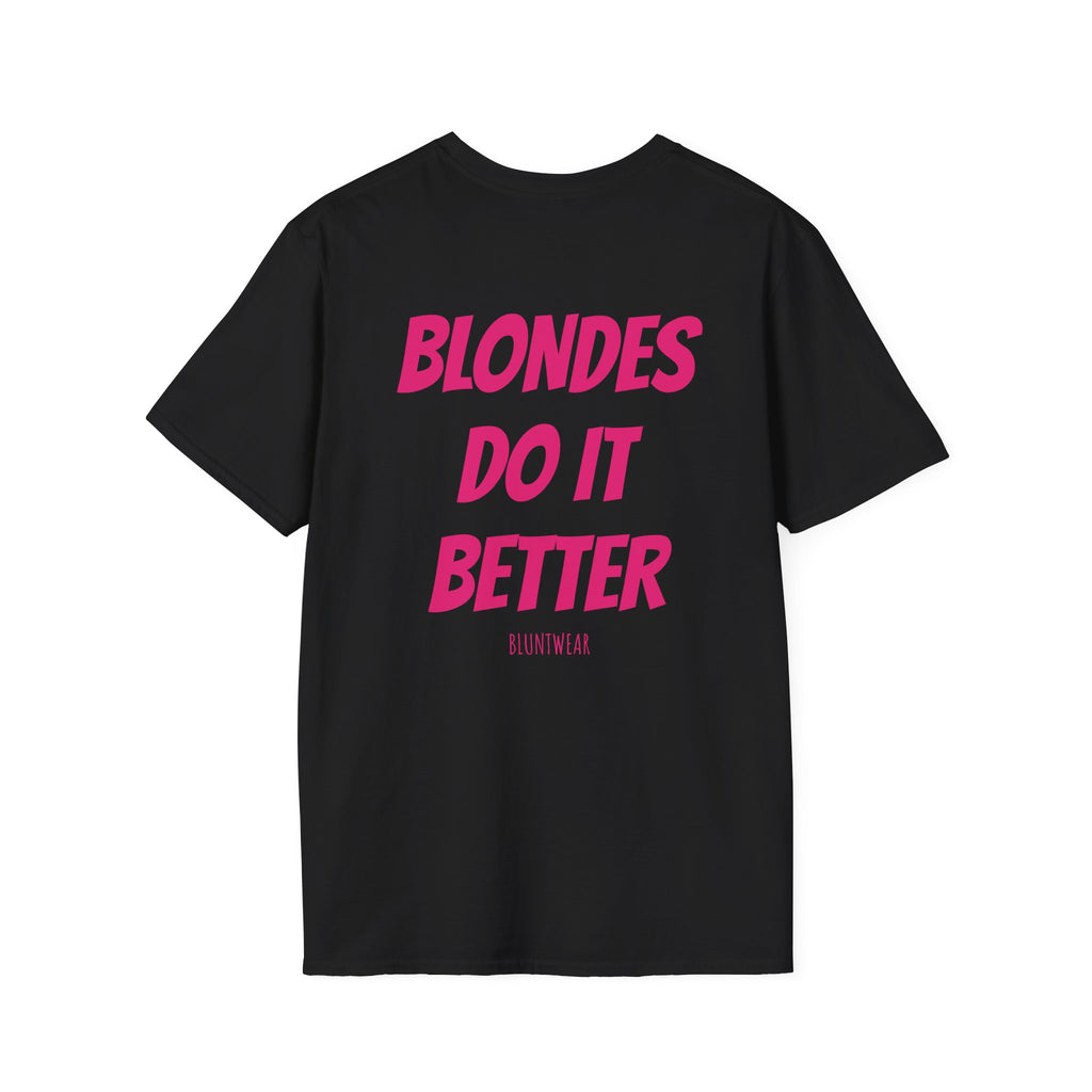 BLONDES DO IT BETTER-Bluntwear